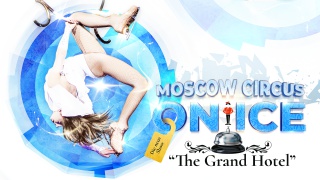 moscow-circus-on-ice_the-grand-hotel-c-creatent-production © Creatent Production