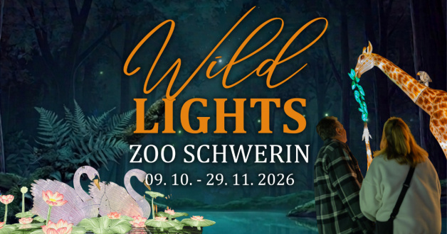 WILD LIGHTS Zoo Schwerin 09.10. - 29.11.2026